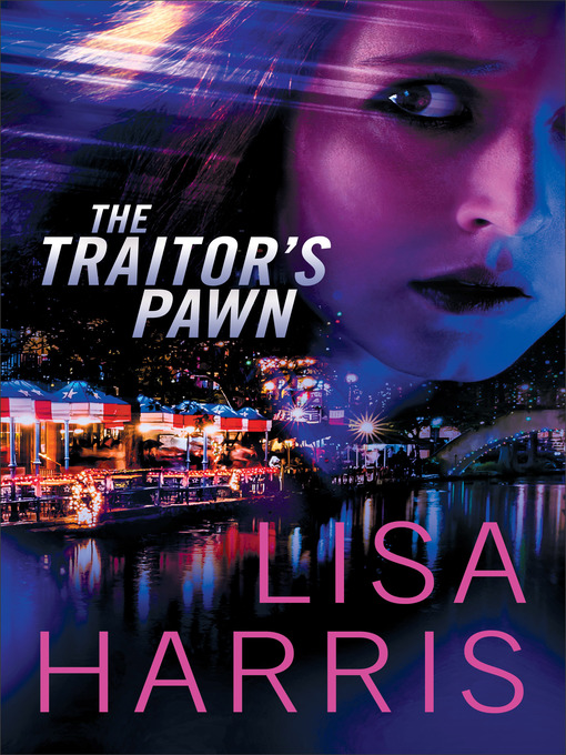 Title details for The Traitor's Pawn by Lisa Harris - Available